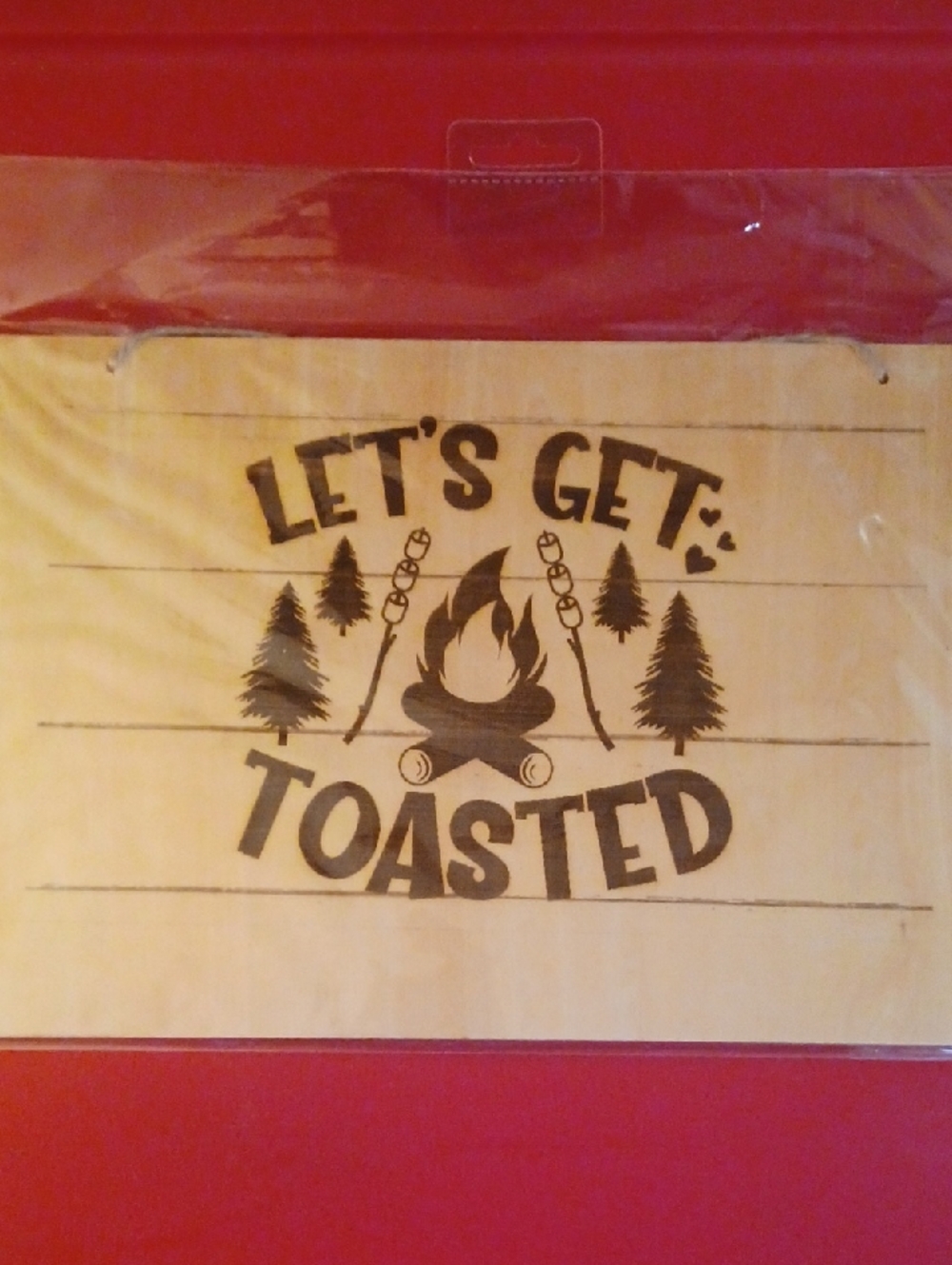 8x10 Let's Get Toasted Wooden Sign - Natural Wood & Black Graphics